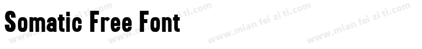Somatic Free Font字体转换